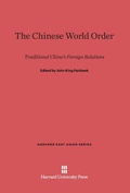 Cover: The Chinese World Order - Harvard University Press