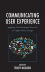 Cover: Communicating User Experience - Lexington Books