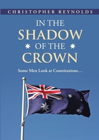 Enlarge image Cover: In the Shadow of the Crown - Lulu Publishing Services
