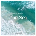 Cover: The Life and Love of the Sea - Abrams