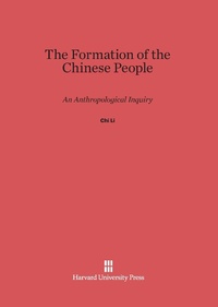 Enlarge image Cover: The Formation of the Chinese People - Harvard University Press