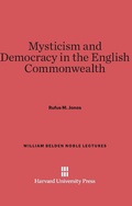 Cover: Mysticism and Democracy in the English Commonwealth - Harvard University Press