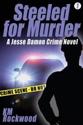 Cover: Steeled for Murder - Wildside Press
