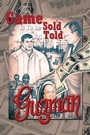 Cover: The Game Is To be Sold Not Told - Xlibris