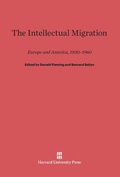 Cover: The Intellectual Migration - Harvard University Press