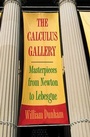 Cover: The Calculus Gallery - Princeton University Press