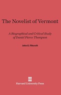 Cover: The Novelist of Vermont - Harvard University Press