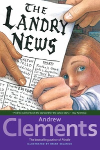 Enlarge image Cover: The Landry News - Atheneum Books for Young Readers