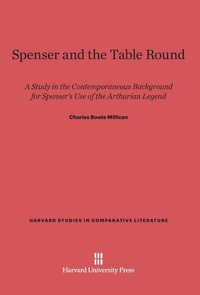 Enlarge image Cover: Spenser and the Table Round - Harvard University Press