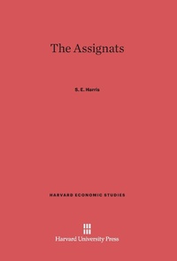 Enlarge image Cover: The Assignats - Harvard University Press