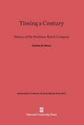 Cover: Timing a Century - Harvard University Press