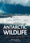 Cover: The Complete Guide to Antarctic Wildlife - Princeton University Press