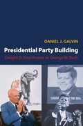Cover: Presidential Party Building - Princeton University Press