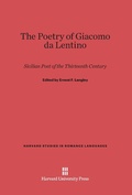 Cover: The Poetry of Giacomo Da Lentino - Harvard University Press