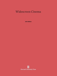 Abbildung von: Widescreen Cinema - Harvard University Press