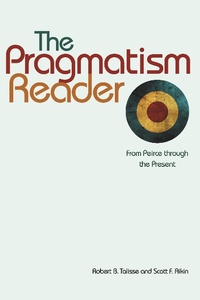 Enlarge image Cover: The Pragmatism Reader - Princeton University Press