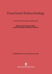 Enlarge image Cover: Functional Endocrinology from Birth Through Adolescence - Harvard University Press