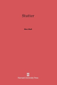 Enlarge image Cover: Stutter - Harvard University Press