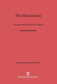 Enlarge image Cover: The Stannaries - Harvard University Press