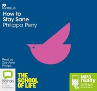 Enlarge image Cover: How to Stay Sane - Bolinda/Macmillan Audio