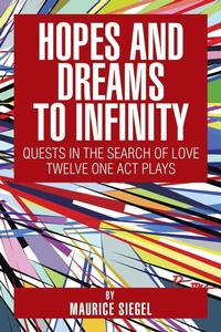 Abbildung von: Hopes and Dreams to Infinity - Xlibris Us