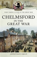 Cover: Chelmsford in the Great War] - Pen and Sword