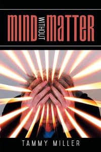 Enlarge image Cover: Mind Without Matter - Xlibris