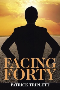 Enlarge image Cover: Facing Forty - Xlibris