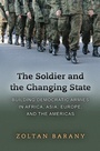 Cover: The Soldier and the Changing State - Princeton University Press
