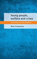Cover: Young People, Welfare and Crime - Policy Press