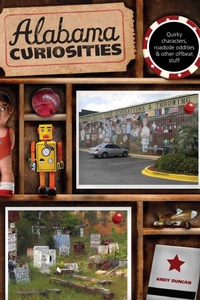 Enlarge image Cover: Alabama Curiosities - Globe Pequot Publishing