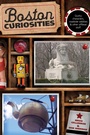 Cover: Boston Curiosities - Globe Pequot Press