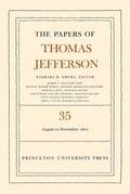 Cover: The Papers of Thomas Jefferson, Volume 35 - Princeton University Press