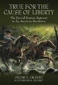 Cover: True for the Cause of Liberty - Casemate Publishers