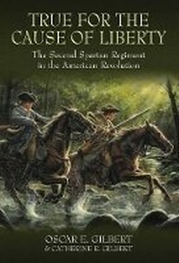 Enlarge image Cover: True for the Cause of Liberty - Casemate Publishers