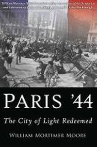 Enlarge image Cover: Paris '44 - Casemate Publishers