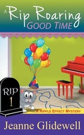 Cover: A Rip Roaring Good Time (A Ripple Effect Cozy Mystery, Book 1) - Epublishing Works!