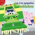 Cover: Los Tres Pequenos Recicladores - Little Birdie Books