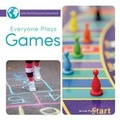 Cover: Everyone Plays Games - Rourke Educational Media