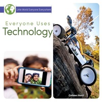Enlarge image Cover: Everyone Uses Technology - Rourke Educational Media