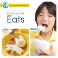 Cover: Everyone Eats - Rourke Educational Media
