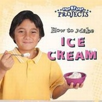 Enlarge image Cover: How to Make Ice Cream - Rourke Educational Media