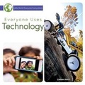 Cover: Everyone Uses Technology - Rourke Educational Media