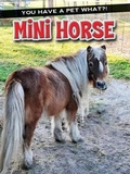 Cover: Mini Horse - Rourke Educational Media