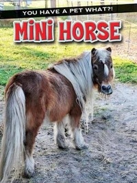 Enlarge image Cover: Mini Horse - Rourke Educational Media