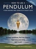 Cover: How to Use a Pendulum for Dowsing and Divination - Red Wheel/Weiser