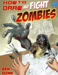 Cover: How to Draw and Fight Zombies #1 - Antarctic Press;How to Draw and Fight Zombies