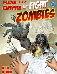 Enlarge image Cover: How to Draw and Fight Zombies #1 - Antarctic Press;How to Draw and Fight Zombies