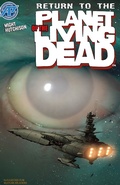 Cover: Planet of the Living Dead: Return to the Planet of the Living Dead #2 - Antarctic Press;Planet of the Living Dead: Return to the Planet of the Living Dead