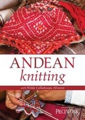 Cover: Andean Knitting with Nilda Callanaupa Alvarez - Interweave Press
